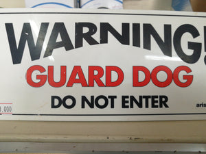 WARNING Guard Dog